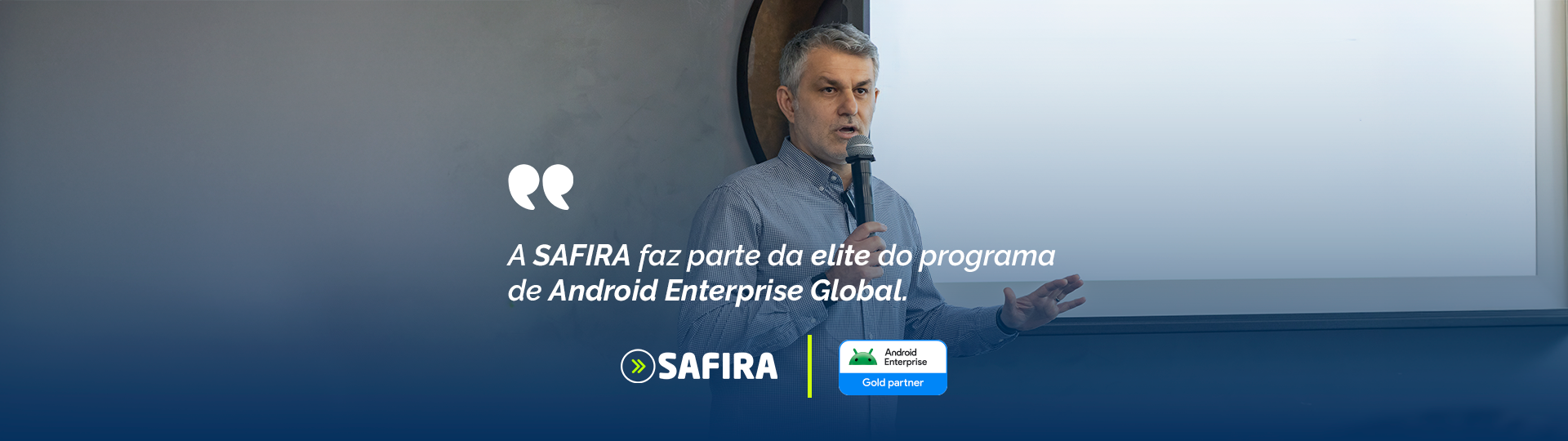 SAFIRA na Elite Global do Android Enterprise o que isso significa para o futuro da mobilidade corporativa
